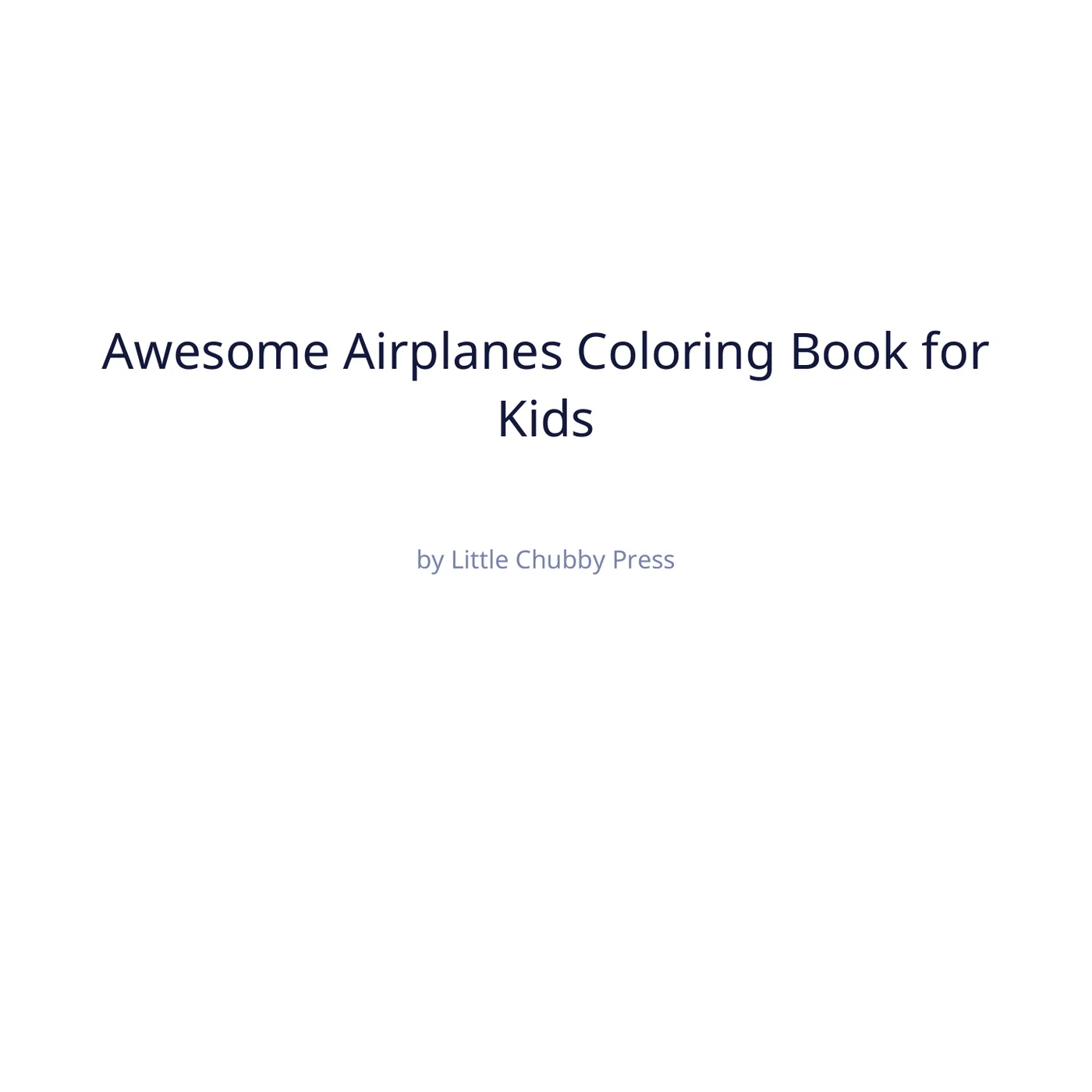 Title page sample from Awesome Airplanes