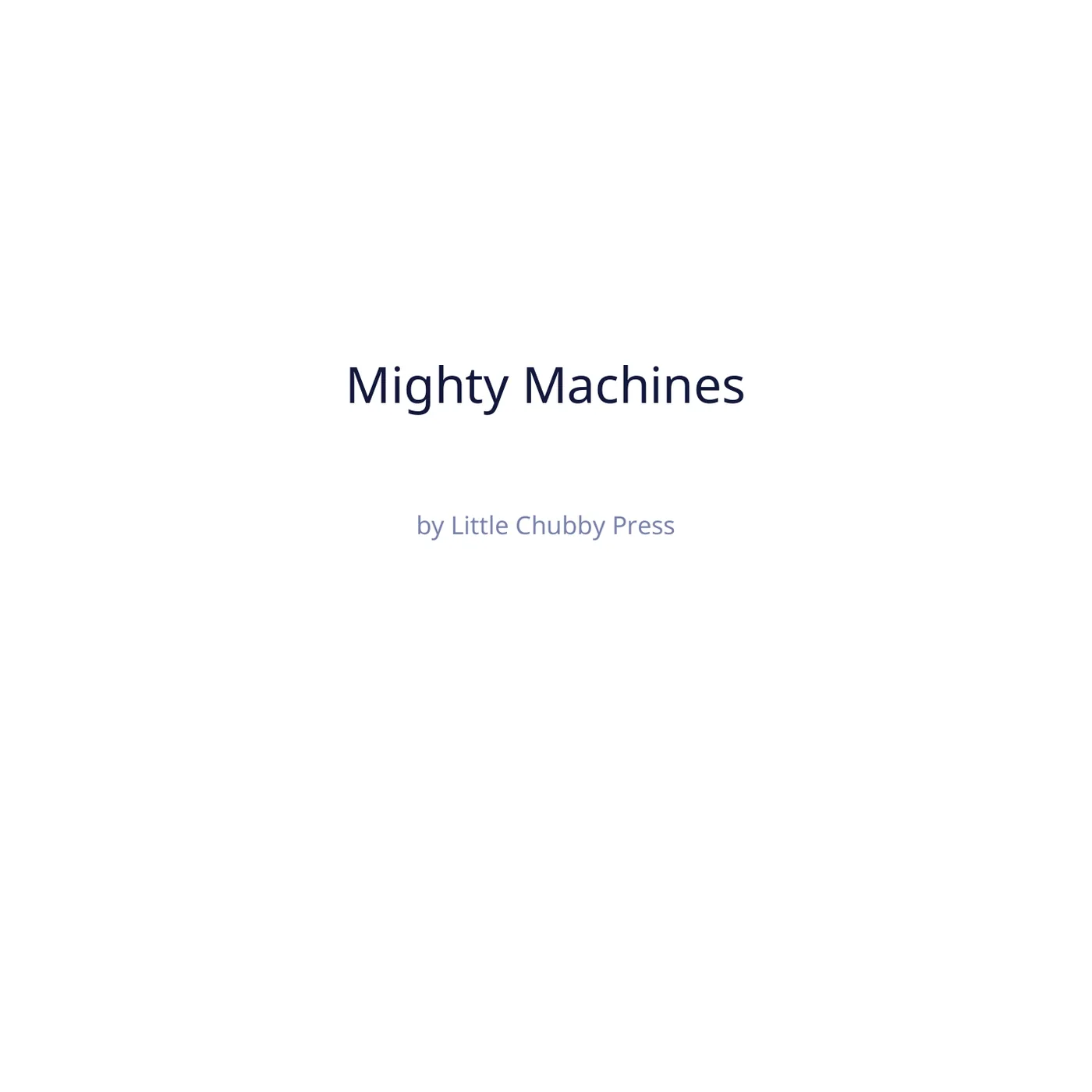 Mighty Machines title page sample