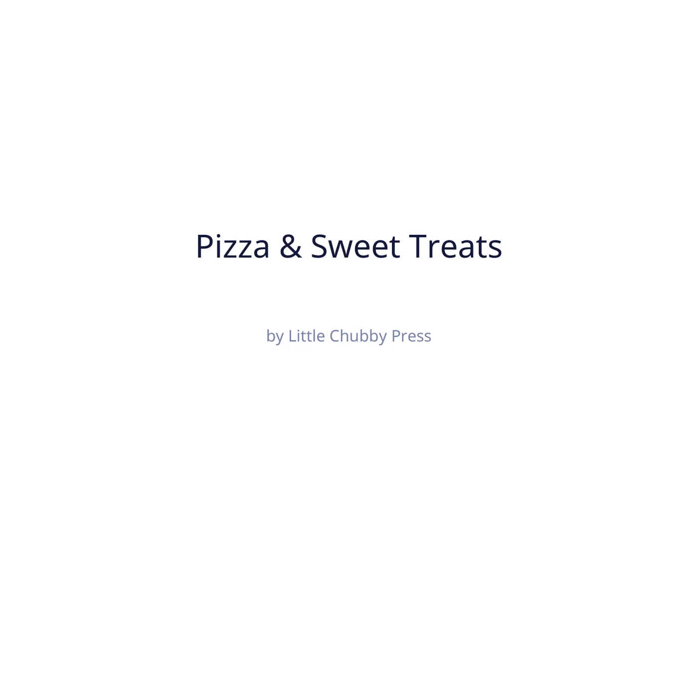 Pizza & Sweet Treats title page sample